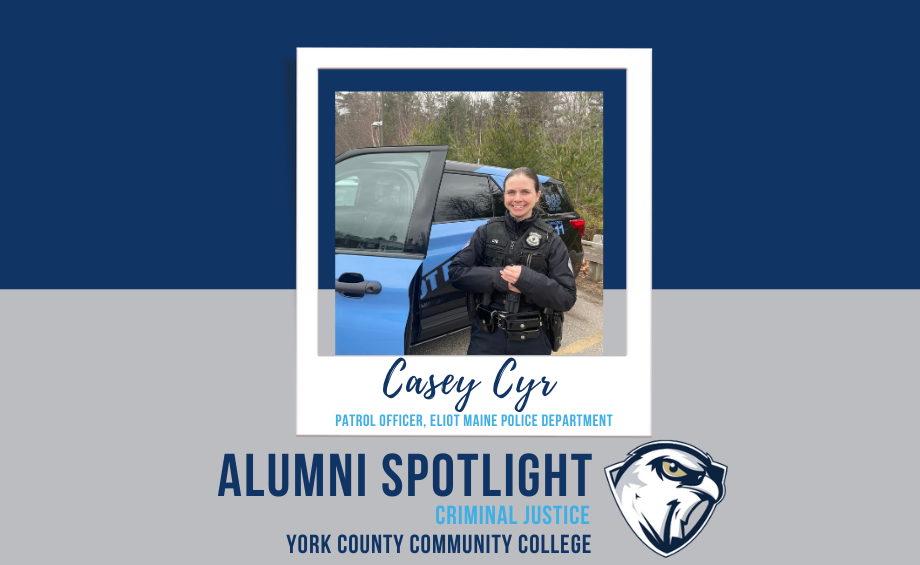 CASEY CYR – Alumni Spotlight: From Criminal Justice Major to Dedicated Police Officer