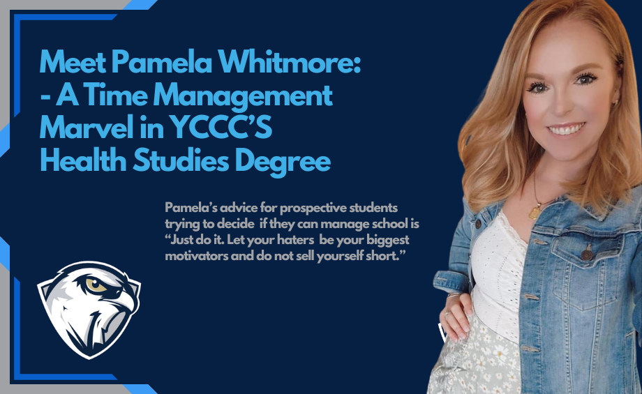 Meet Pamela Whitmore: A Time Management Marvel in YCCC’s Health Studies Degree Program